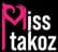 MissTakoz